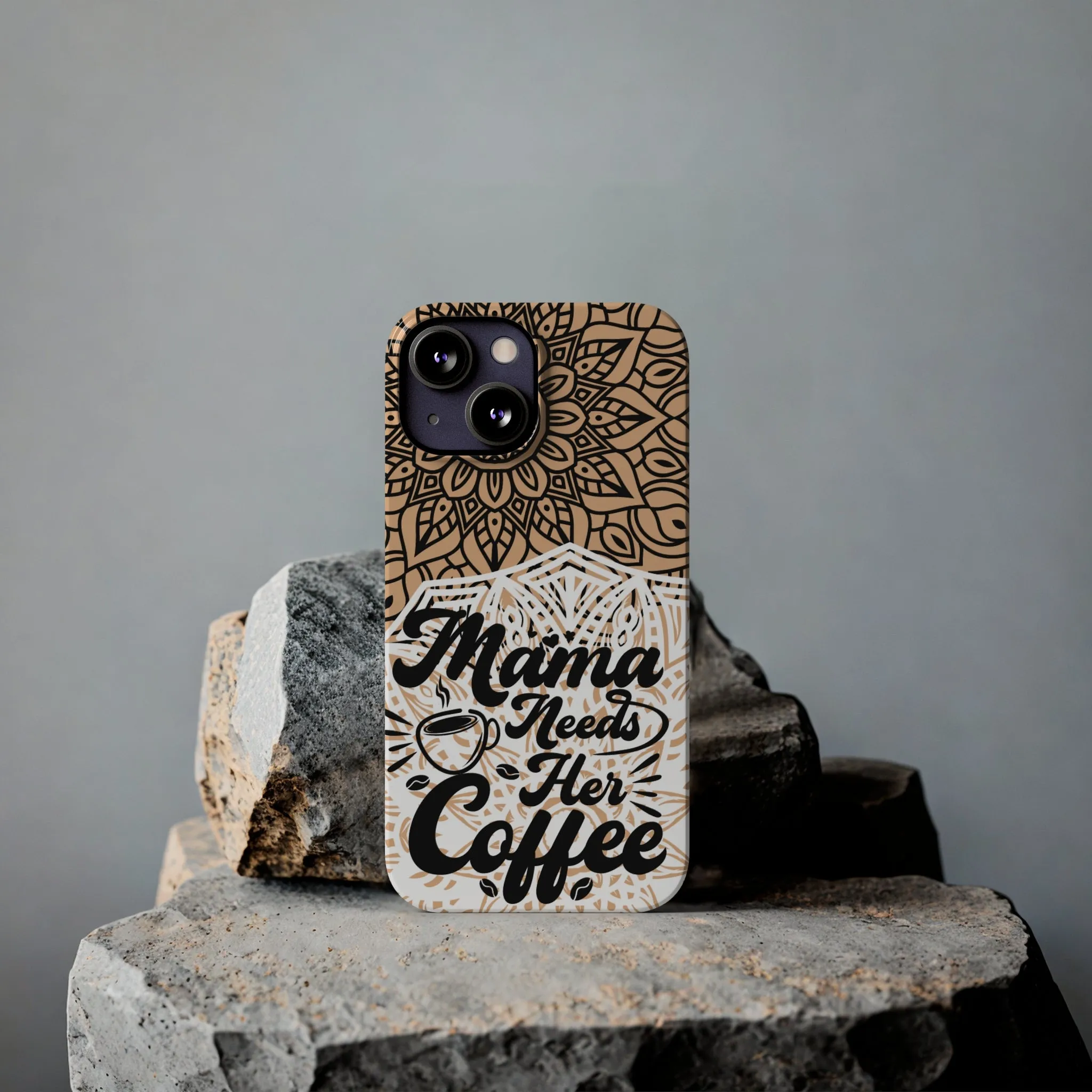 Mama Needs Coffee Mandala iPhone Slim Phone Cases