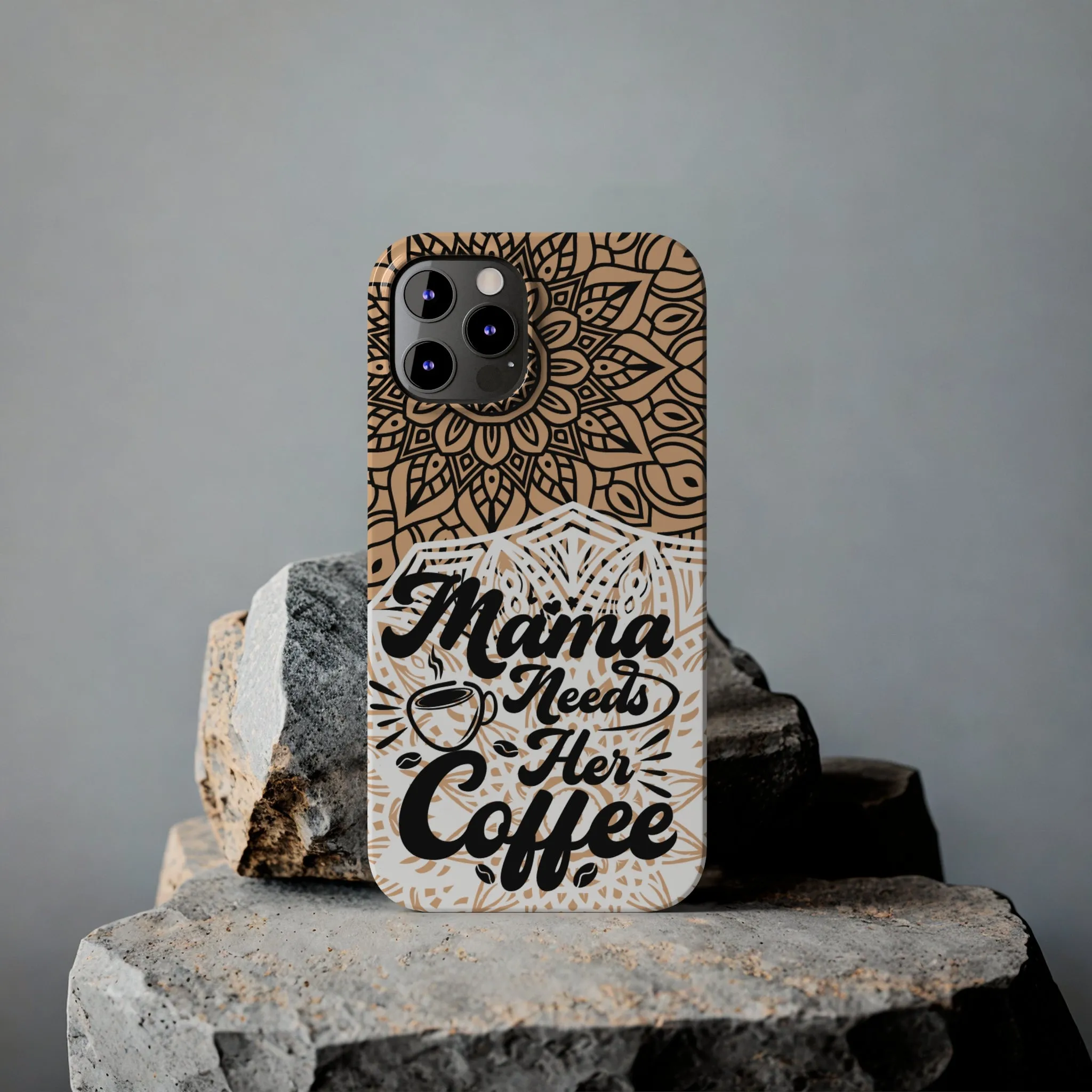 Mama Needs Coffee Mandala iPhone Slim Phone Cases