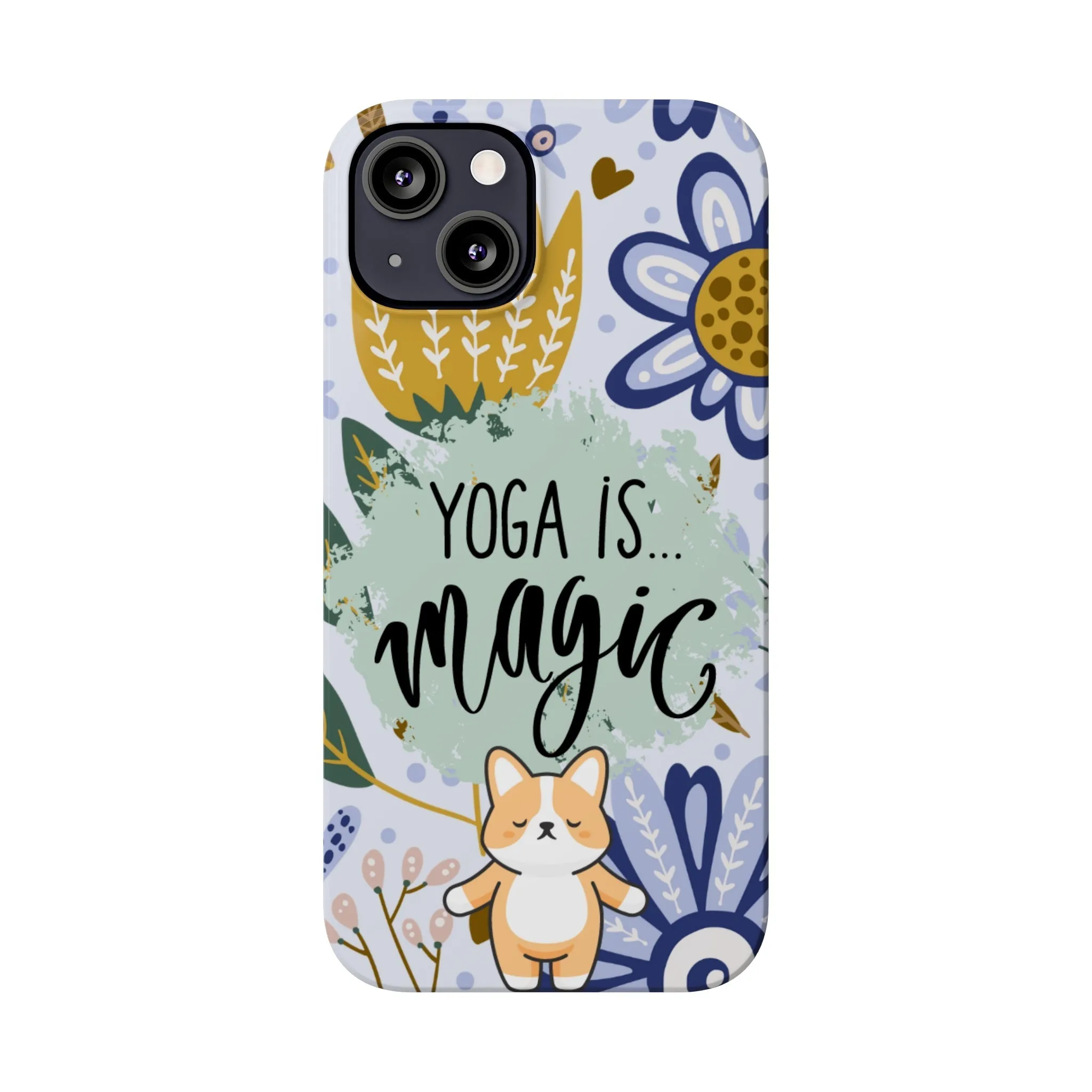 Yoga Is Magic Cute iPhone Slim Phone Case