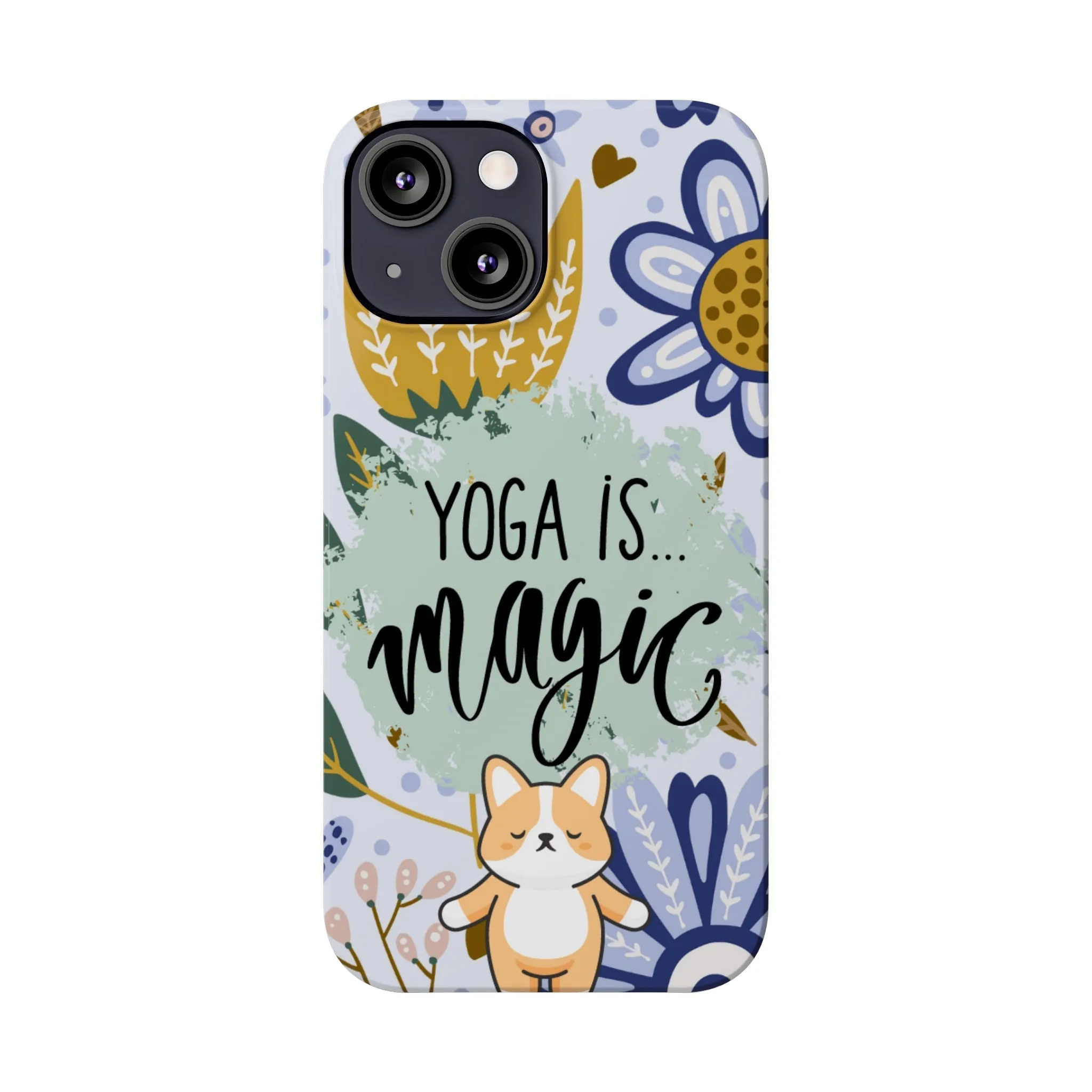 Yoga Is Magic Cute iPhone Slim Phone Case